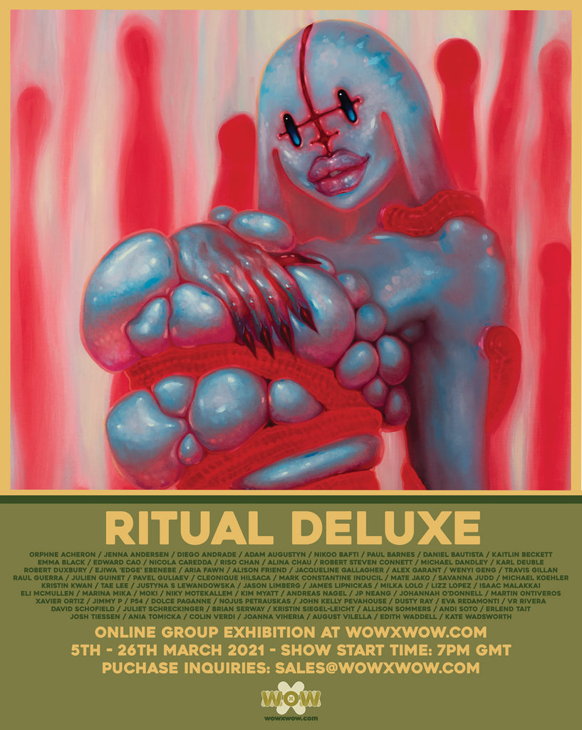 Ritual Deluxe Group Show Friday March 5th at WOWxWOW